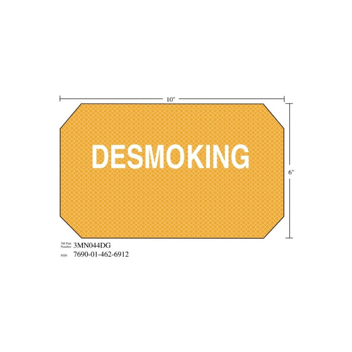 3M Diamond Grade Damage Control Sign 3MN044DG, "DESMOKING", 10 in x 6inage
