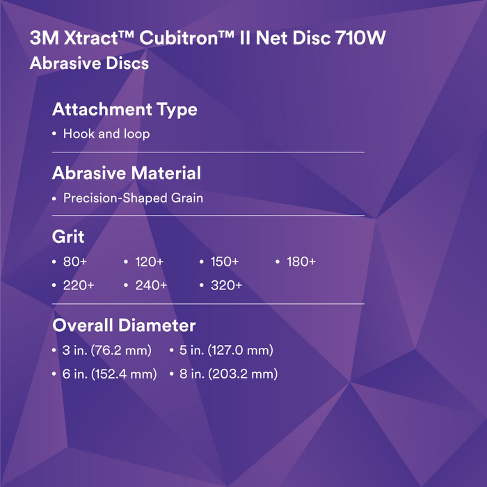 3M Xtract Cubitron II Net Disc 710W, 220+, 5 in x NH, Die 500X,
50/Carton