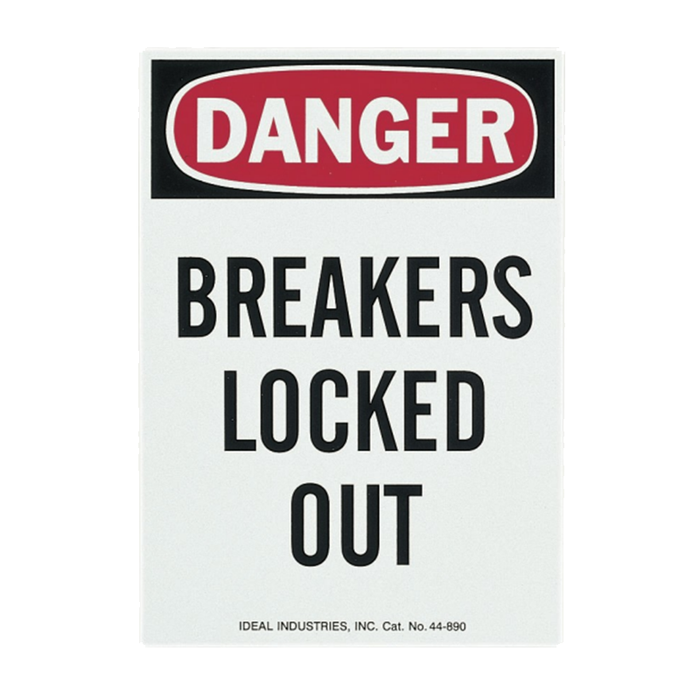 Ideal 44-890 Safety Sign, "Danger Breakers Locked Out", Magnetic