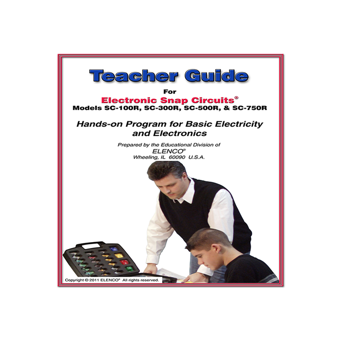 Elenco 753290 Snap Circuits Teachers Guide ® 100R/300R/500R/750R